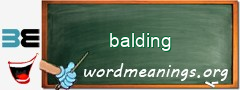 WordMeaning blackboard for balding